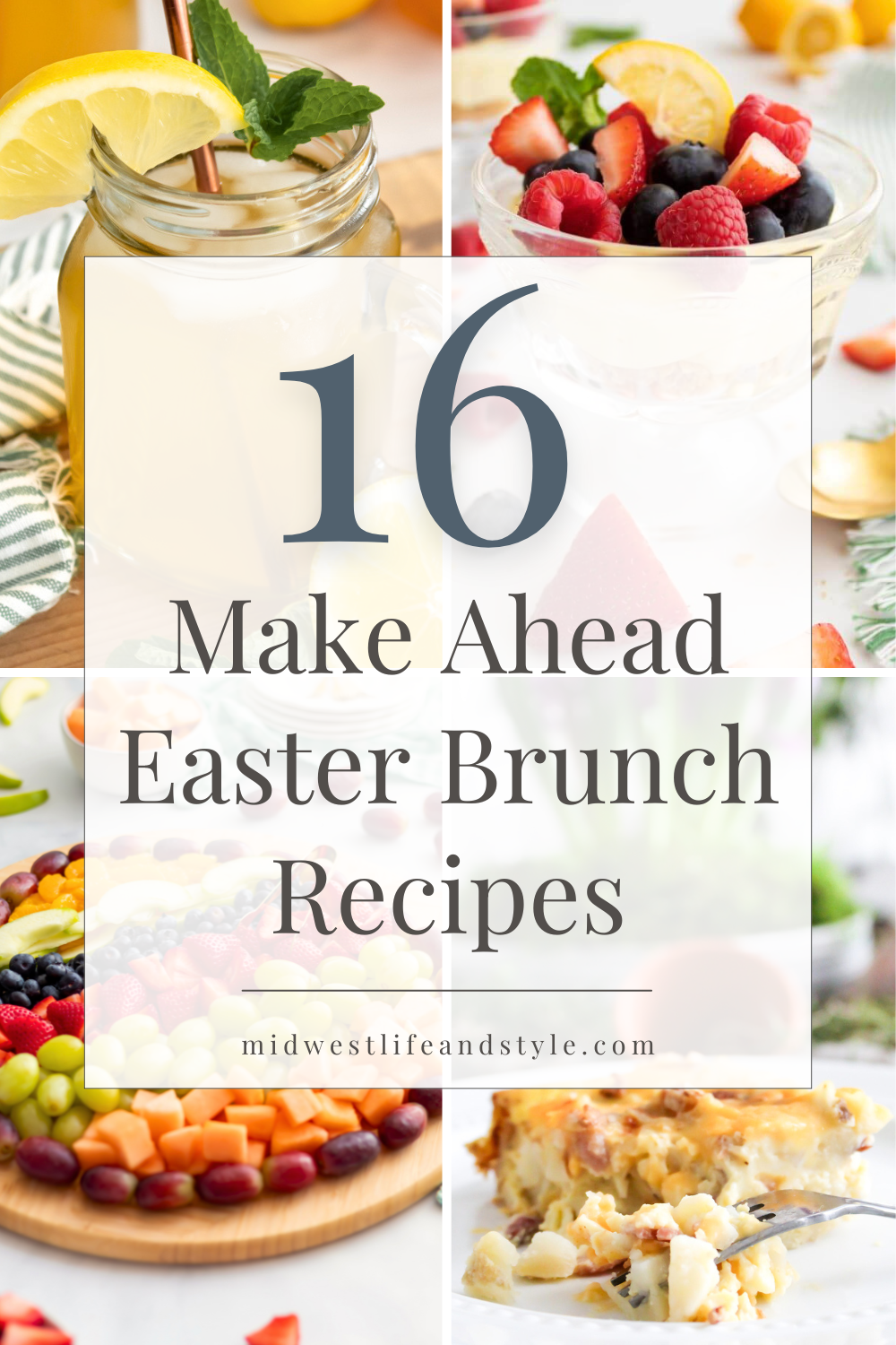 16 Make Ahead Easter Brunch Recipes