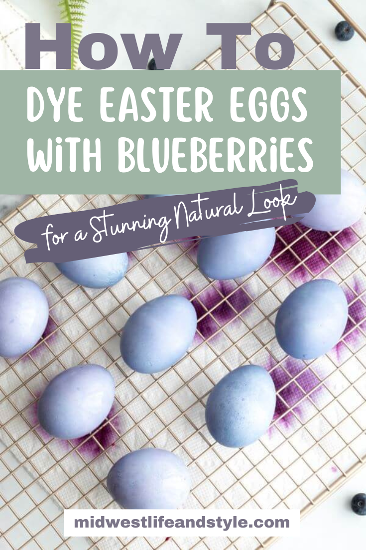 How to dye Easter eggs with blueberries for a natural look