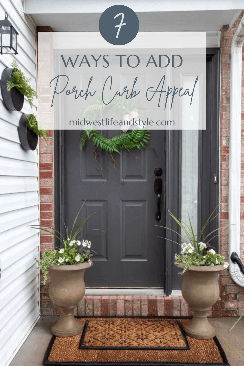 7 Simple Ways To Add Curb Appeal To Your Porch This Summer - Midwest ...