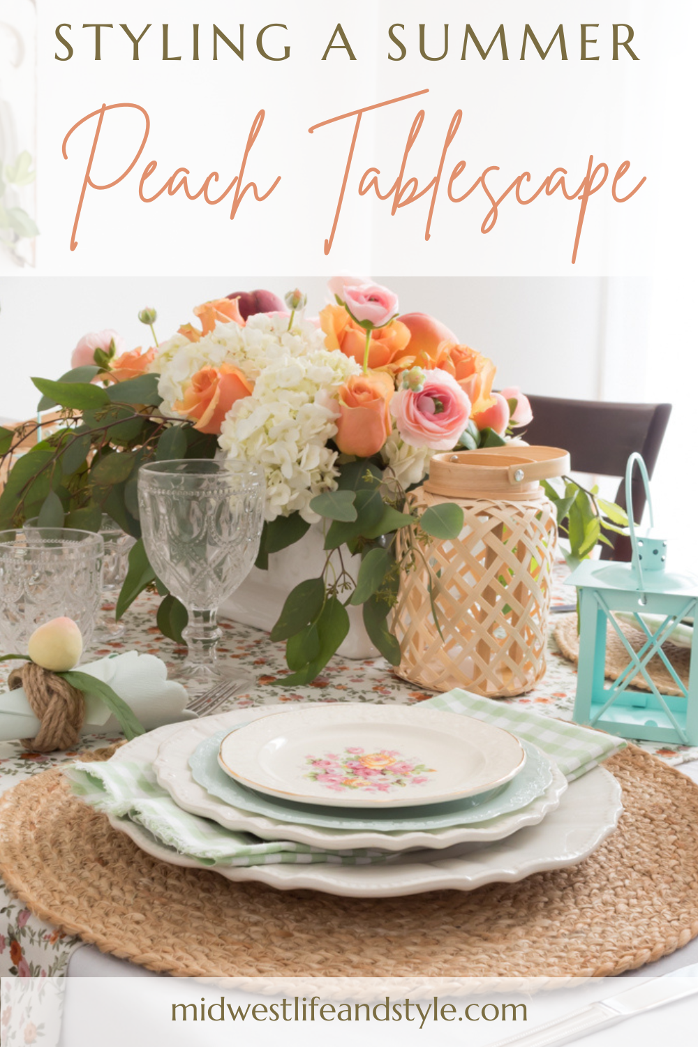 Peach Perfection: How To Style A Stunning Summer Tablescape - Midwest ...