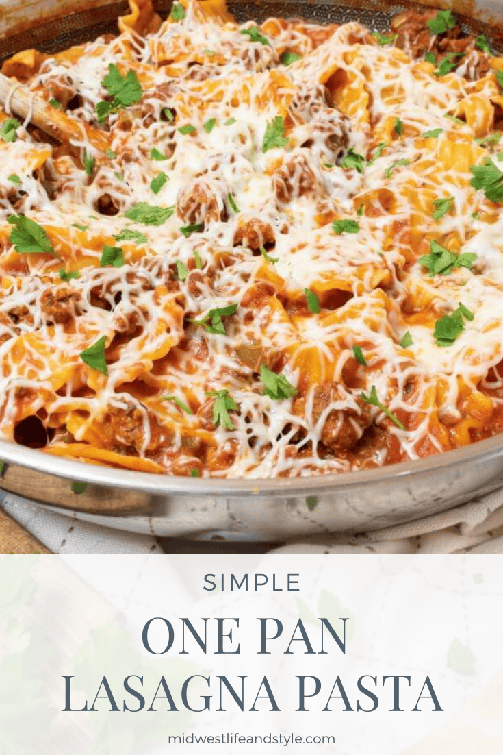 Simple one Pan Lasagna Pasta